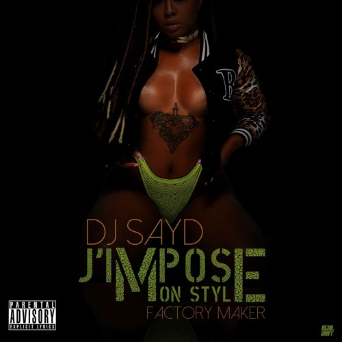 DJ SAYD - J'IMPOSE MON STYLE