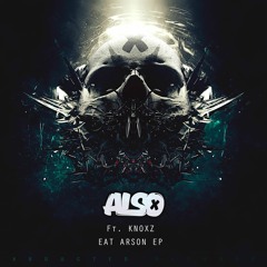 ALSO - BlackOut (Feat Knoxz) [OUT NOW]