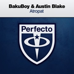 BakuBoy & Austin Blake - Atropin (Club Mix)