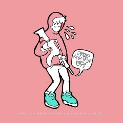 Holly x BeazyTymes x Masayoshi Iimori - Pump It Up