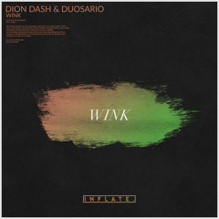 Dion Dash & DuoSario - Wink