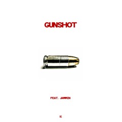 Jackal - Gunshot (feat. Jammin)