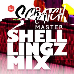 Shellingz Mix Podcast EP 30