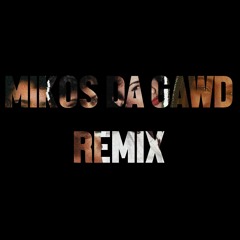 CAL-A - Real One (Mikos Da Gawd Remix)