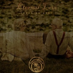 Ferjo De Gery - Eternal Love (Original Mix)