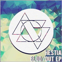 Hestia - Out [ART033] (FREE DL)