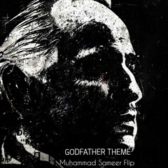 Godfather Theme (Sameer Flip)