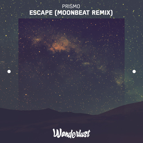 Prismo - Escape (MoonBeat Remix)