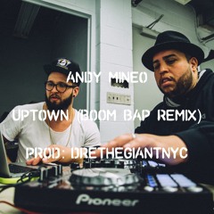 UPTOWN BOOM BAP REMIX