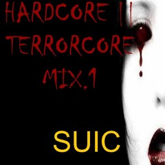 HARDCORE || TERRORCORE \\ MIX.1