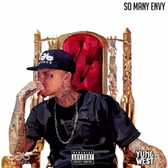 Yung We$t - So Many Envy