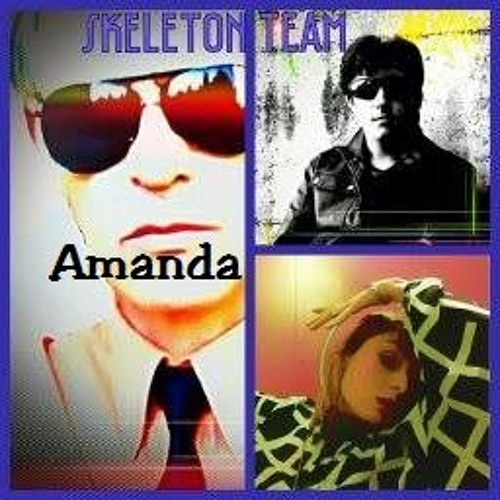 Skeleton Team - Amanda
