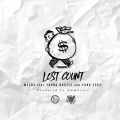 Lost Count featuring Young Hu$tle and Yung Zeke