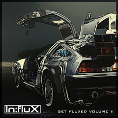 Get Fluxed Volume II [INFLUX 019] OUT NOW!!! (Showreel)
