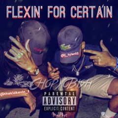 Flexin' For Certain by TheKidKevinF & Lil Jake {Prod. Aziz Shittu}