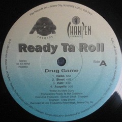 Ready Ta Roll - Drug Game (rare 1994 NJ Rap)