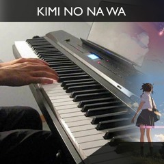 Kimi No Na Wa - Date 2 Piano Cover