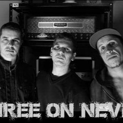 02 - Hear That Sound - Three On Never