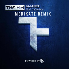 The Him - Balance (MEDIKATE Remix)