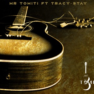 Mr Tomiti Feat Tracy - Stay Prod 936hz