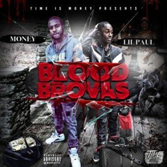Money x Lil Paul - Blood Brother