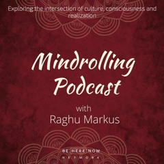 Mindrolling - Ep. 128 - Jahnavi Harrison, “Like A River To the Sea"