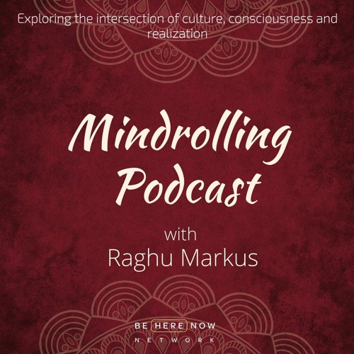 Mindrolling - Ep. 128 - Jahnavi Harrison, “Like A River To the Sea"