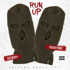 RunUp (D.O Durty Ft. Peachy King)