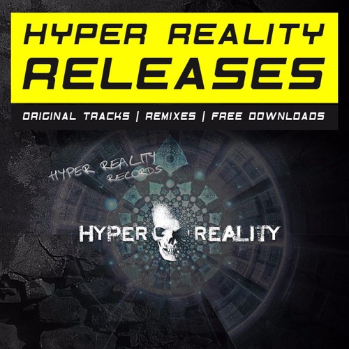 Hyper Reality Releases