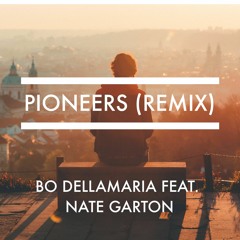 Pioneers (Remix feat. Nate Garton) - The Lighthouse and the Whaler
