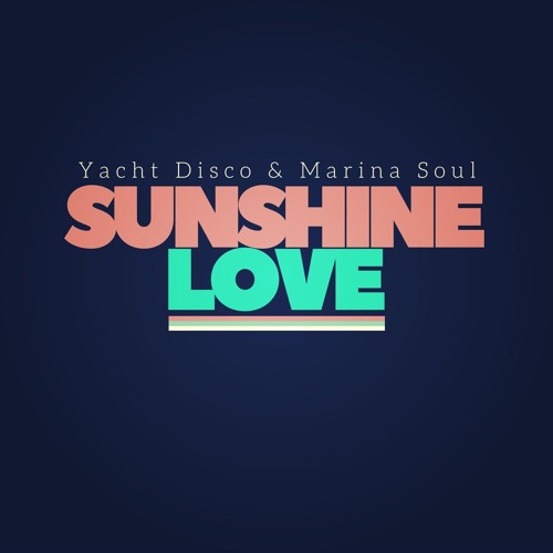 Sunshine Love: Yacht Disco & Marina Soul (An AOR Disco Mix)by Jeffrey Boozer and Martijn Soetens