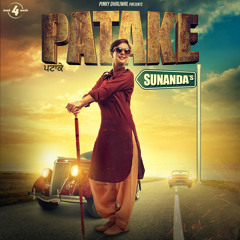 Patake - Sunanda Sharma