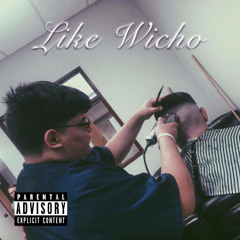 I Feel Like Wicho (Ft Charlie & Eddie Barrios)