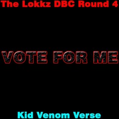 Kid Venom Verse (The Lokkz DBC Round 4)