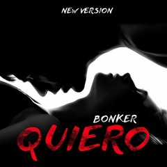 Quiero (New Version)