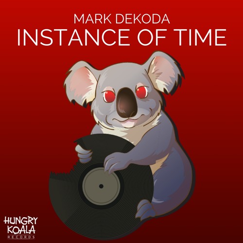 Mark Dekoda - Instance Of Time (Original Mix)