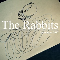 The Rabbits