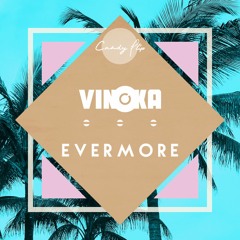 Vinoka - Evermore