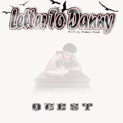 Quest-- "Letter To Danny" Prod. by Manny Made