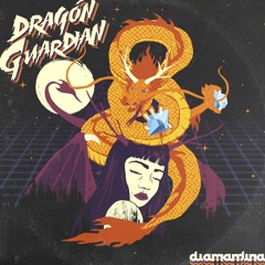 Diamantina - Dragon Guardian