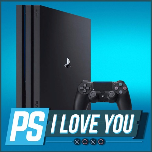 Stream episode PS4 Pros and Cons - PS I Love You XOXO Ep 52 by PS I Love  You XOXO podcast | Listen online for free on SoundCloud