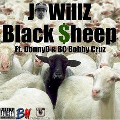 Black Sheep Ft. Donny D & BC Bobby Cruz