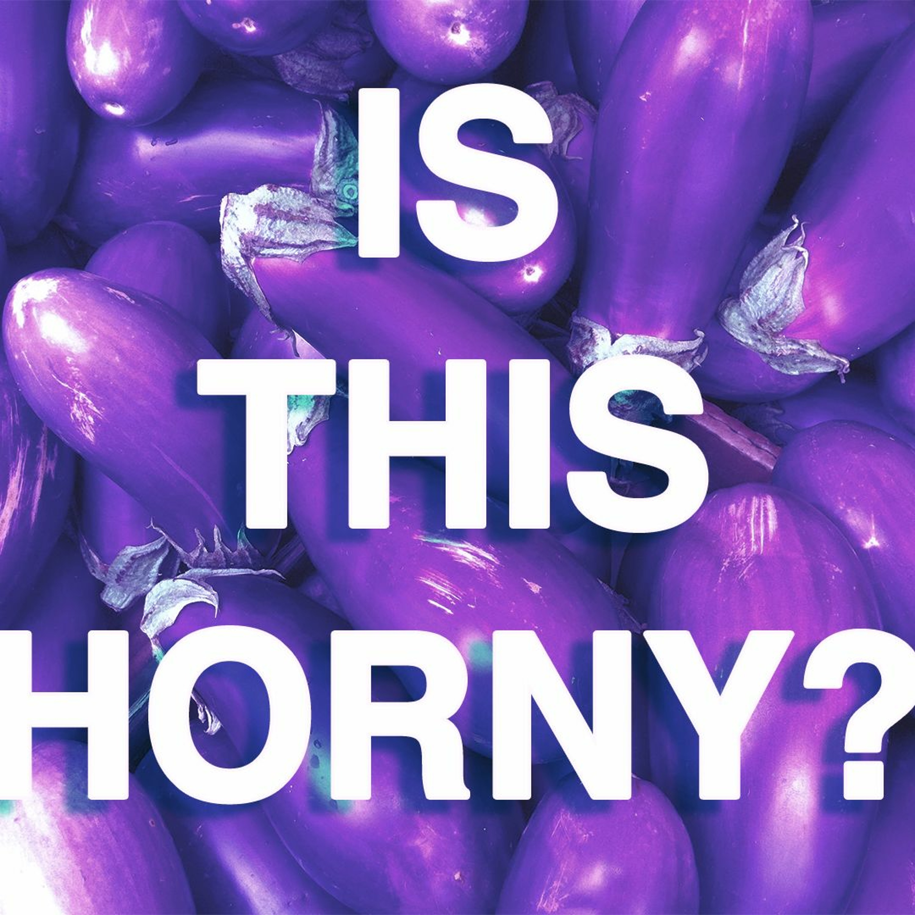Is This Horny #1 Corduroy Pants / Beef Jerky episode artwork
