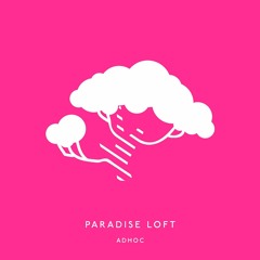 paradise loft