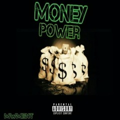ft. Dell9&Solo(Money An Power)
