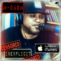 M-Dash (@MDash707) - “She Got Me Cheesin’” (Produced by @Tatem1)