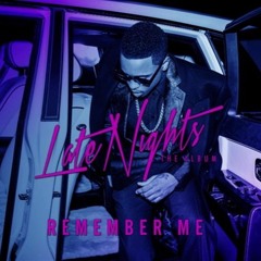 DJ 007 x Jeremih Remember Me