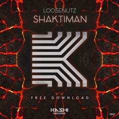LOOSENUTZ -Shaktiman (Original Mix)