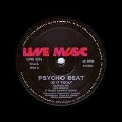DO IT TODAY / PSYCHO BEAT
