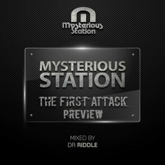 Dr Riddle - Mysterious Station. The First Attack (Preview MiniMix)